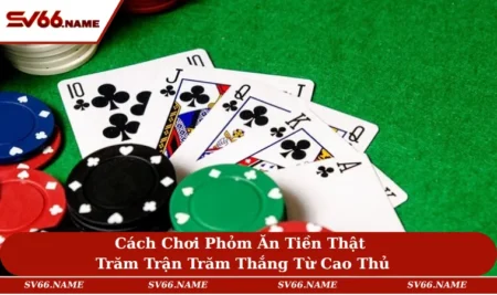 cách chơi phỏm