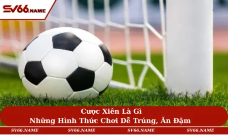 cược xiên là gì