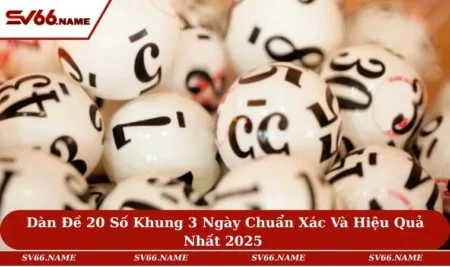 dàn đề 20 số khung 3 ngày