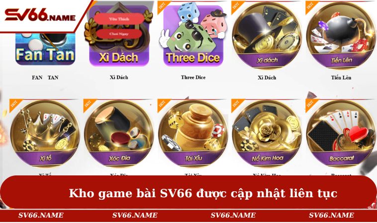 Game bài SV66 2 Kho game bài SV66 được cập nhật liên tục