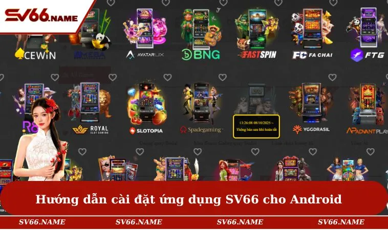 Tải app SV66 2 Hướng dẫn cài đặt ứng dụng SV66 cho Android