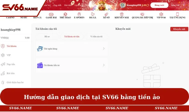 Rút tiền SV66 2 Hướng dẫn giao dịch tại SV66 bằng tiền ảo