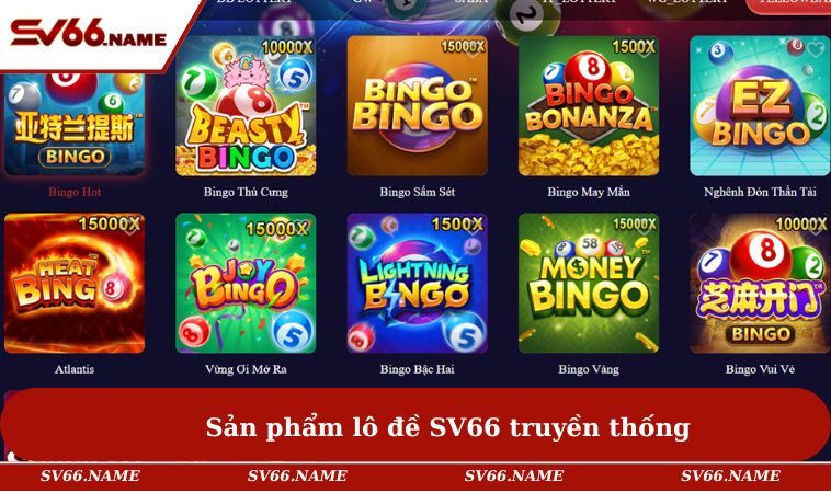 Lô Đề SV66 2 Sản phẩm lô đề SV66 truyền thống