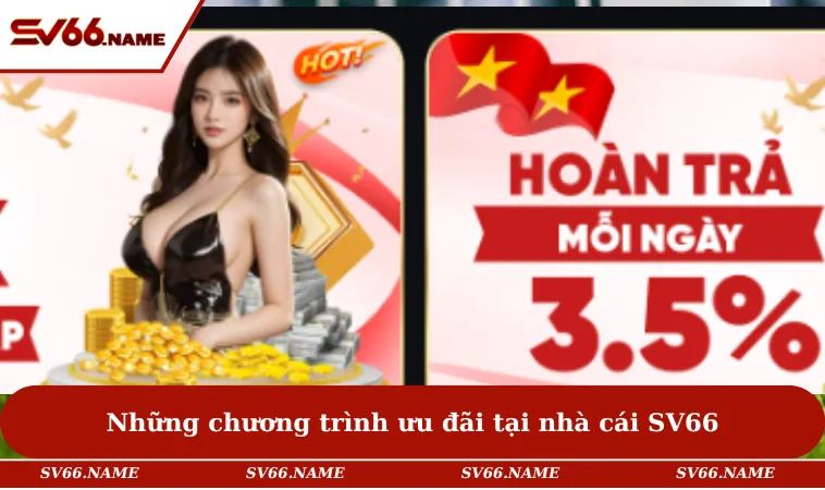 Khuyến mãi SV66 2 Những chương trình ưu đãi tại nhà cái SV66