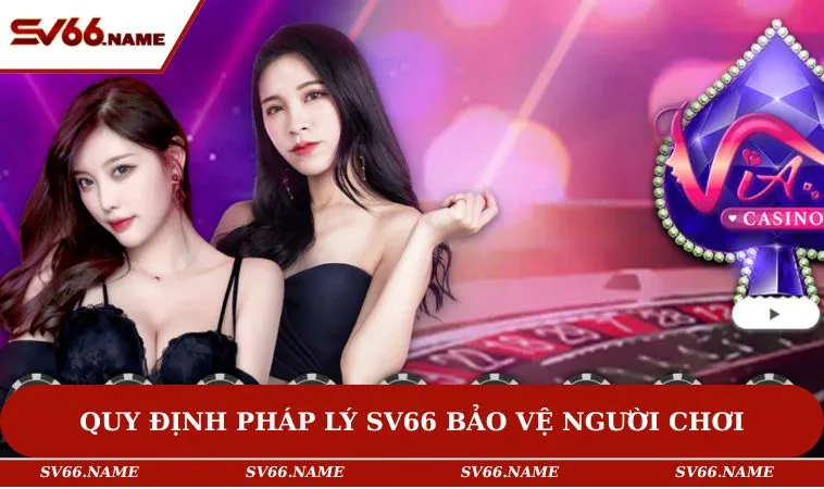 Điều khoản sử dụng SV66 1 Quy định pháp lý SV66 bảo vệ người chơi