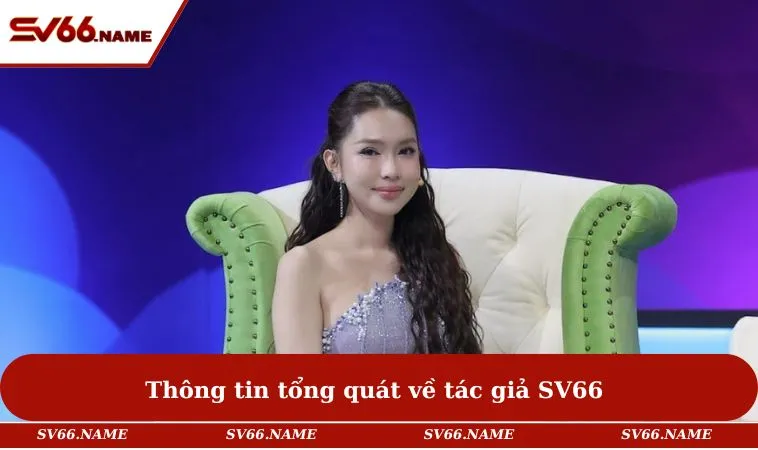 Thông tin tổng quát về tác giả SV66